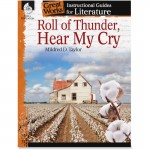 Shell Roll of Thunder, Hear My Cry: An Instructional Guide for Literature 40214