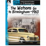 Shell The Watsons Go to Birmingham-1963: An Instructional Guide for Literature 40216