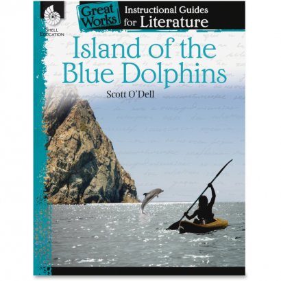 Shell Island of the Blue Dolphins: An Instructional Guide for Literature 40208